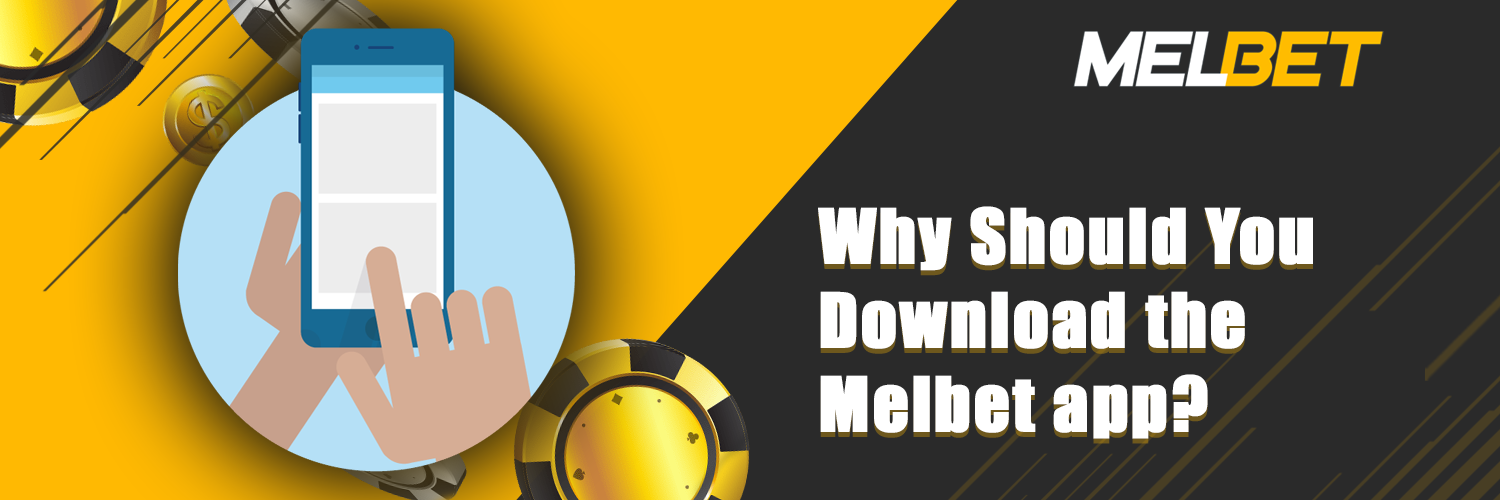Melbet Reasons to download.