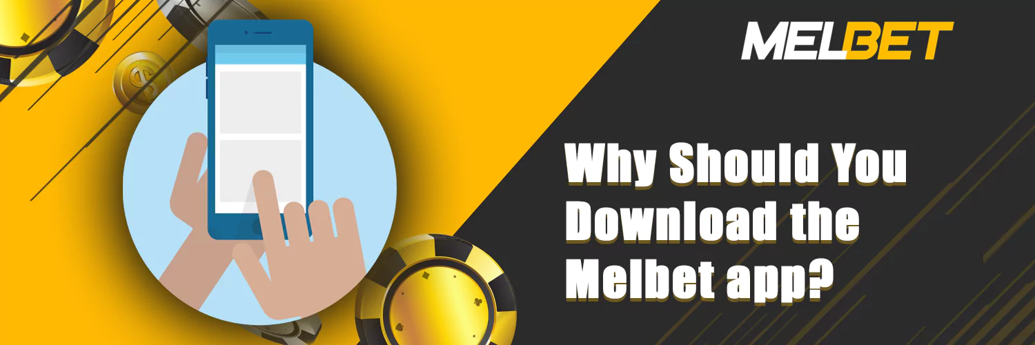 Melbet Reasons to download.