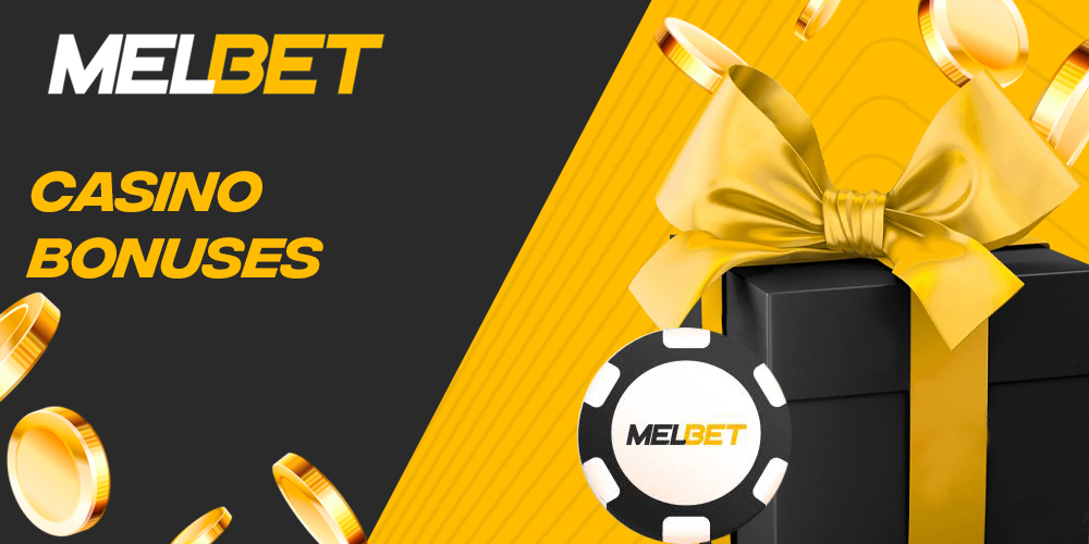 Bonuses that you can get in the casino section Melbet
