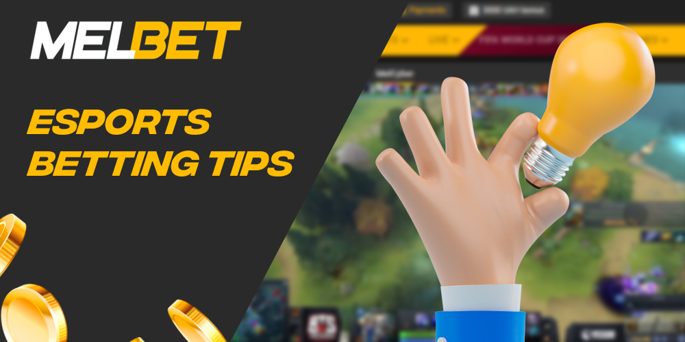 Tips and tricks for betting on esports on Melbet