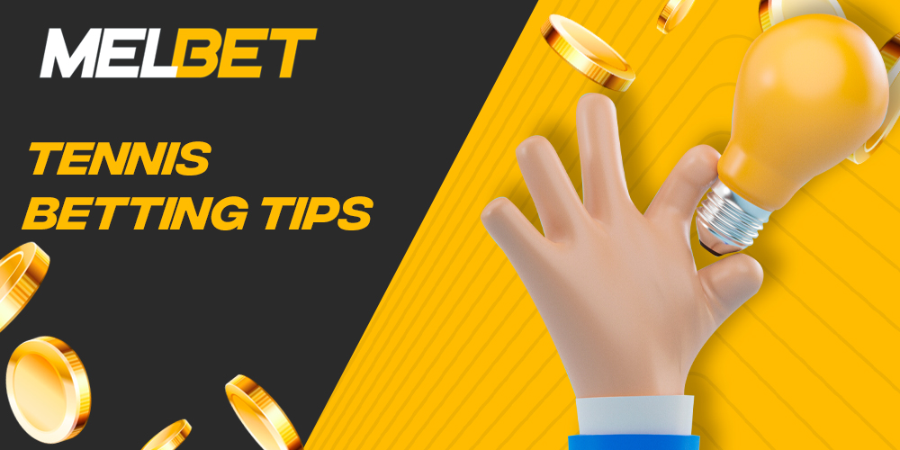Tips for Indian users to use when betting on tennis on Melbet